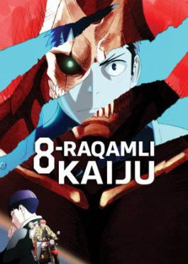 8 raqamli Kaiju / Kaydzyu anime multserial 1-2 sezon 1-2-3-4-5-6-qismlar (uzbek tilida)