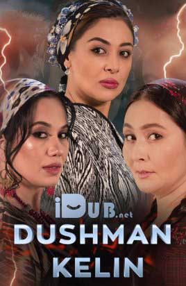 Dushman kelin 1-17-18-19-20-Qism milliy seriali (Barcha Qismlari)