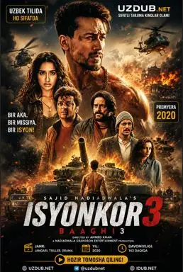 Hind Filmlar – Индийские Фильмы Isyonkor 3 / Isyonchi 3 / Baaghi 3 / Buntar 3 Hind kino 2020 (Uzbek tilida)