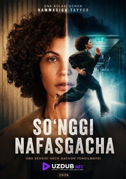 Tarjima Filmlar – Таржима Фильмы So'nggi nafasgacha 2026 uzbek tilida tarjima kino