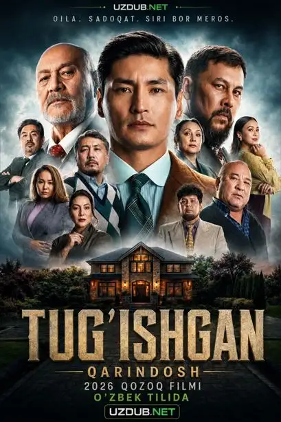 Tarjima Filmlar – Таржима Фильмы Tug'ishgan / Qarindosh 2026 Qozoq Filmi Uzbek tilida
