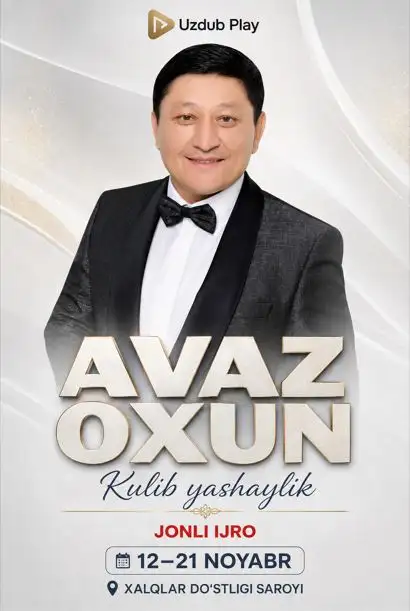 Avaz Oxun - Kulib yashaylik nomli konsert dasturi 2025